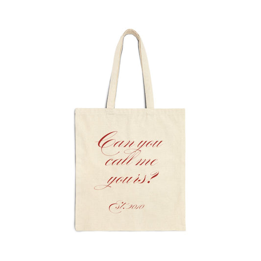 DSTNY "Can You Call Me Yours?" Tote Bag